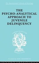 A Psycho-Analytical Approach to Juvenile Delinquency
