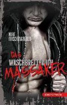 Das Waschbrettbauch-Massaker