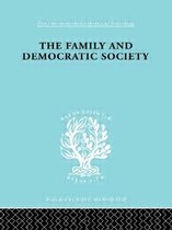 International Library of Sociology-The Family and Democractic Society