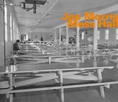 Joe Morris - Mess Hall (CD)