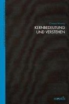 Kernbedeutung Und Verstehen