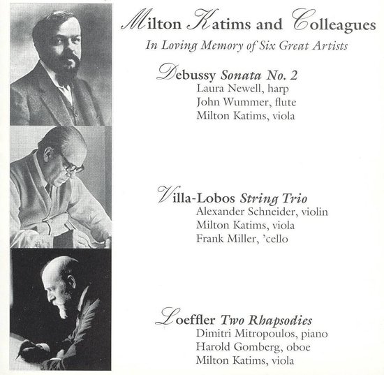 Milton Katims and Colleagues In Loving Memory of Six Great Artists