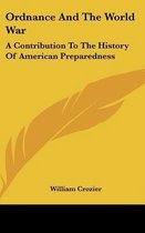 Ordnance and the World War