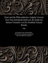 Kant Und Die Philosophische Aufgabe Unserer Zeit