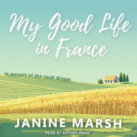 My Good Life in France - cover