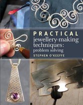 Practical Jewellery-Making Techniques