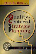 Quality Centered Strategic Planning