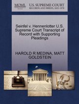 Seinfel V. Hennenlotter U.S. Supreme Court Transcript of Record with Supporting Pleadings