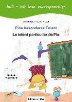 Pias besonderes Talent. Kinderbuch Deutsch-Französisch mit Leserätsel
