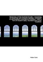 Minstrelsy of the Scottish Border