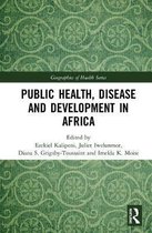 Public Health, Disease and Development in Africa