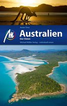 MM-Reiseführer - Australien - Der Osten Reiseführer Michael Müller Verlag