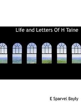 Life and Letters of H Taine