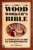 The Woodworker's Bible