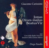 Carissimi: Jonas, Dives malus, Beatus Vir / Fasolis, et al