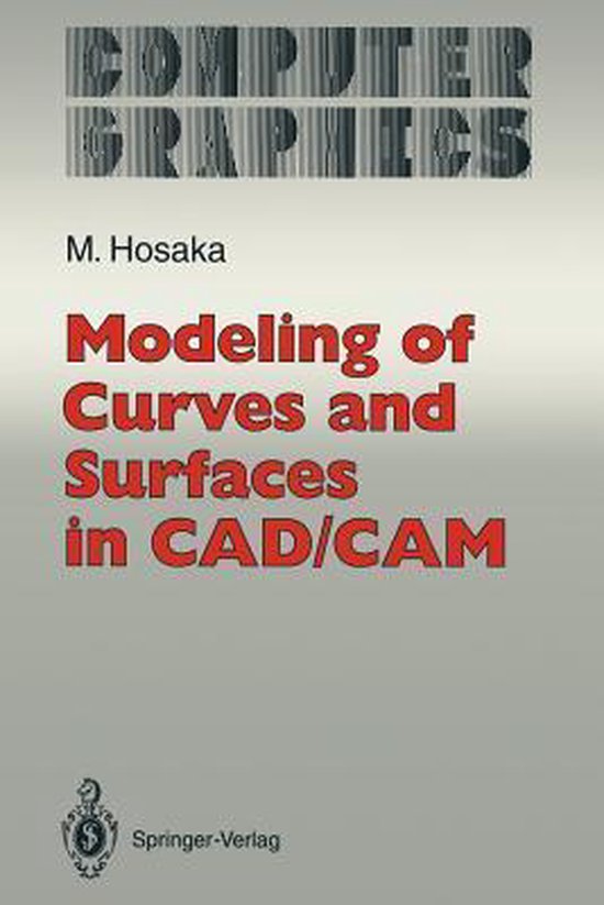 Modeling of Curves and Surfaces in CAD/Cam - cover