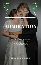 The "A" Word Romances 3 - Admiration
