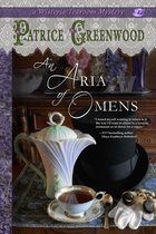 Wisteria Tearoom Mysteries - An Aria of Omens