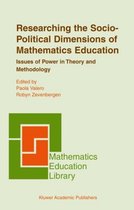 Mathematics Education Library- Researching the Socio-Political Dimensions of Mathematics Education