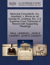 Memorial Consultants, Inc., Appellant, V. Illinois Ex Rel. George W. Lindberg, Etc. U.S. Supreme Court Transcript of Record with Supporting Pleadings