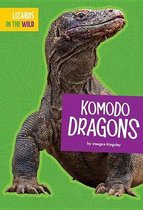 Lizards in the Wild- Komodo Dragons