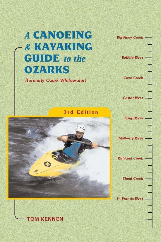 Canoeing & Kayaking Guide to the Ozarks, 3Ed - cover