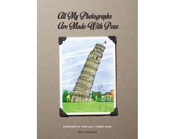 All My Photographs Are Made With Pens