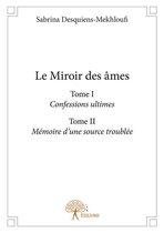 Collection Classique - Le Miroir des âmes