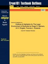 Outlines & Highlights for the Legal Environment of Business by Roger E. Meiners