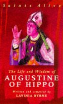 The Life and Wisdom of Augustine of Hippo