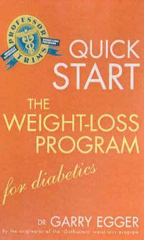 Quick Start Weight Loss Program for Diabetics, Garry Egger