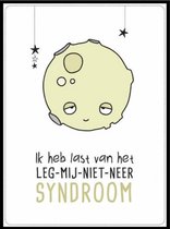 NoNo Cards kinderkamer poster: 'Ik heb last van het leg-mij-niet-neer syndroom'