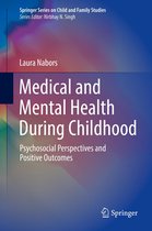 Springer Series on Child and Family Studies - Medical and Mental Health During Childhood