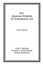 The Arkansas Freedom of Information Act