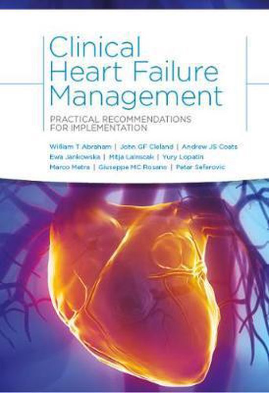 Optimizing Heart Failure Management A Review Of The Clinical Pharmacist Clinical Heart Failure Management | 9781910303092 | Boeken | bol.com