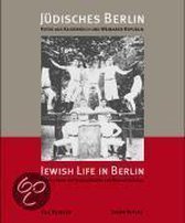Jüdisches Berlin. Jewish Life in Berlin