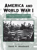 Routledge Research Guides to American Military Studies - America and World War I