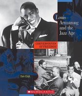 Louis Armstrong and the Jazz Age