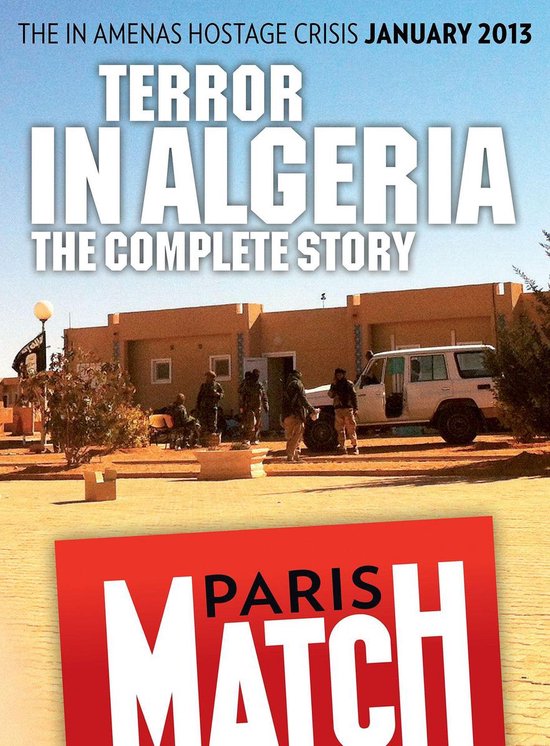 Terror in Algeria, the In Amenas hostage crisis - cover