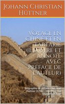 Voyage en Chine et en Tartarie (illustré et annoté avec préface de l’auteur)
