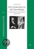 Die Christenheit vor der Gewaltfrage