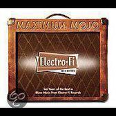 Maximum Mojo-Electro-Fi Records 10th Anniversary Collection