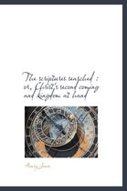The Scriptures Searched