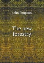 The New Forestry