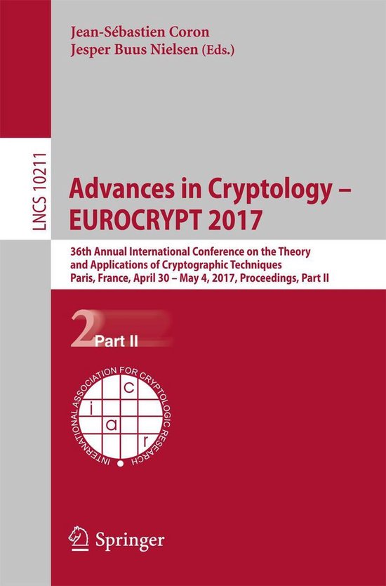 Lecture Notes in Computer Science 10211 - Advances in Cryptology – EUROCRYPT 2017