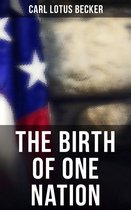 The Birth of One Nation