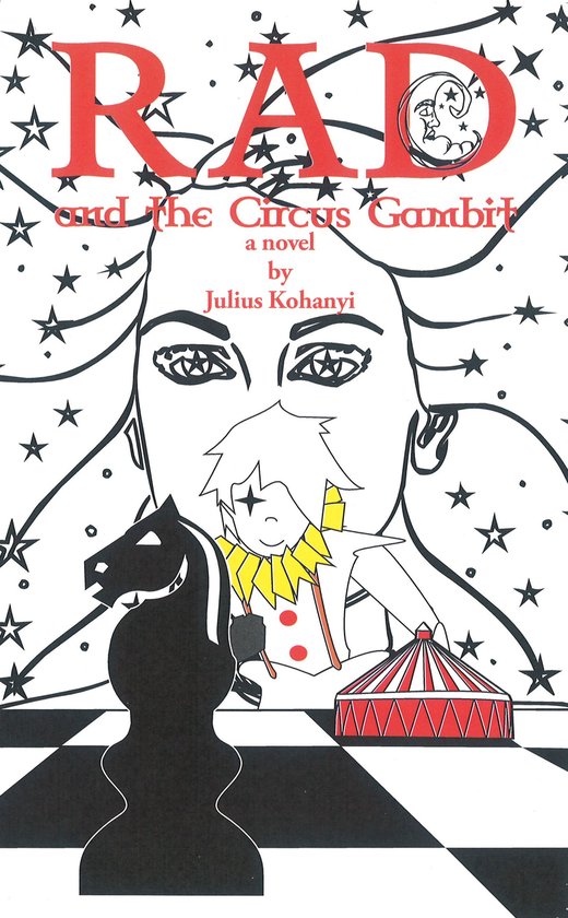 THE RAD TRILOGY 2 - Rad and the Circus Gambit - cover