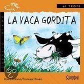 La Vaca Gordita / The Cubby Cow