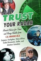Trust Your Radar