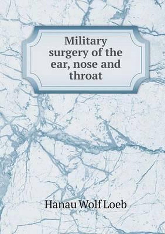 Military surgery of the ear, nose and throat - cover